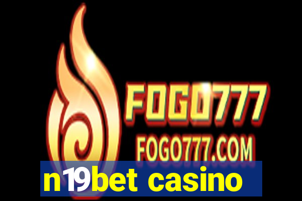 n19bet casino